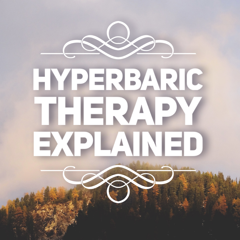 HBOT Explained Nelson Hyperbaric Oxygen Therapy Treatments
